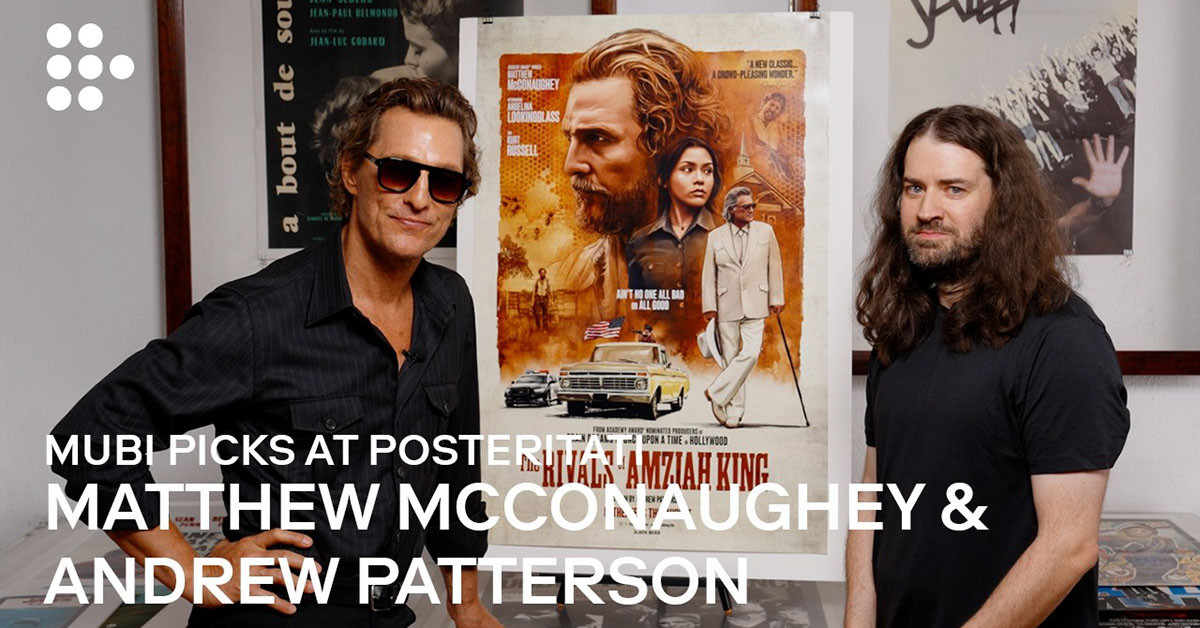 Mubi Picks At Posteritati: Matthew Mcconaughey And Andrew Patterson