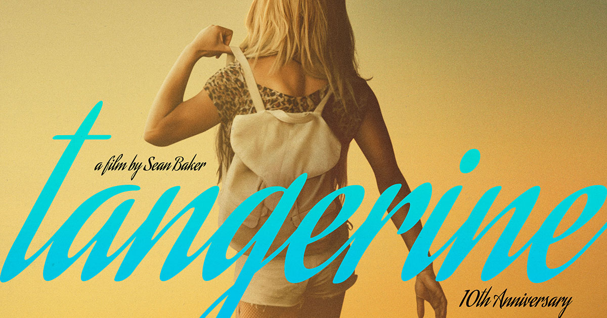 Exclusive: Tangerine 10th Anniversary Poster Signed by Sean Baker