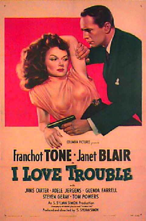 I Love Trouble Original 1947 U.S. One Sheet Movie Poster