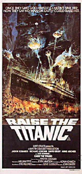 Raise the Titanic (1980) Original Movie Posters - Posteritati