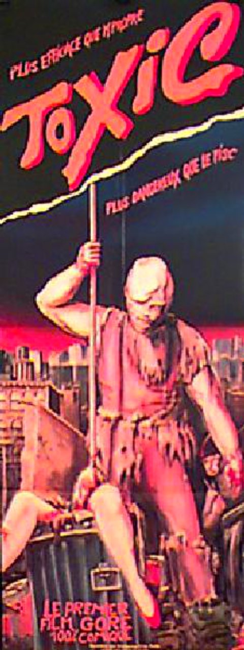 The Toxic Avenger Original 1985 French Pantalon Movie Poster