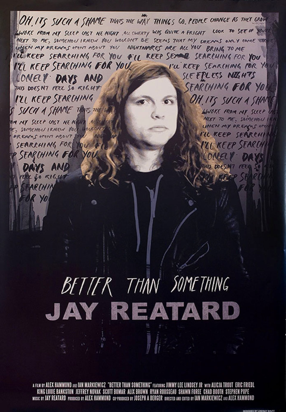 Better Than Something: Jay Reatard 2012 U.S. One Sheet Poster