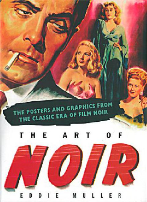 The Art of Noir Original 2002 U.S. Book